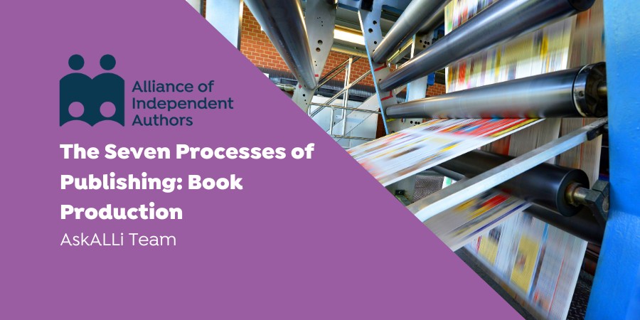 The Seven Processes Of Publishing: Book Production