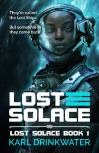 The cover of Author Karl Drinkwater's book Lost Solace