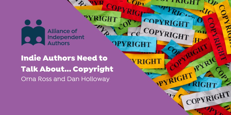Indie Authors Need To Talk About… Copyright