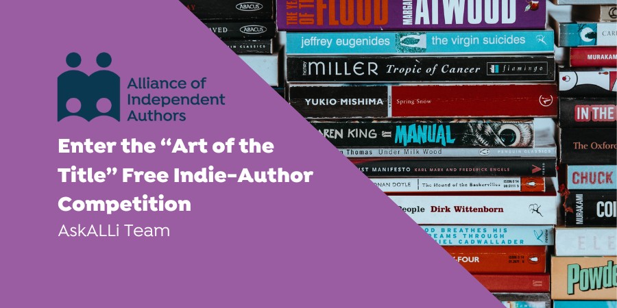 Text Says - Enter The “Art Of The Title” Free Indie-Author Competition, With Image Of Book Spines