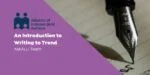Introduction to writing to trends