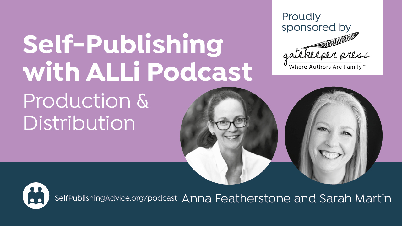 From First Book To Second: Production And Distribution Choices In Purpose-Led Publishing, With Anna Featherstone And Sarah Martin